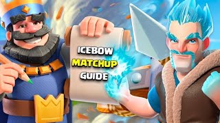 ULTIMATE IceBow Matchup Guide🥶🏆12 Clash Royale [upl. by Eillor]