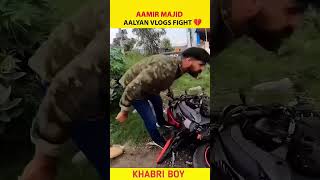 Amir Majid fight with aalyan vlogs😡 [upl. by Deeyn299]