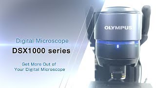 DSX1000  Get More Out of Your Digital Microscope [upl. by Nayr]