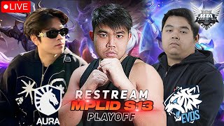 RESTREAM MPL PLAYOFF  EVOS VS LIQUID SM JO amp R7 [upl. by Filomena]