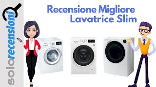 Queste lavatrici slim sono le migliori se hai poco spazio [upl. by Cynera538]