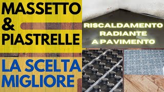 Riscaldamento A Pavimento Fai Da Te  I Materiali Idonei Più Utilizzati  Massetto e Piastrelle [upl. by Holsworth]