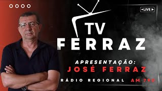 TV FERRAZ SERRINHA está ao vivo [upl. by Nunes]