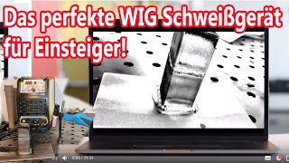 Das perfekte WIG Schweißgerät nicht nur für Einsteiger [upl. by Normy838]