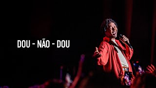 Djavan  Dou Não Dou  D Ao Vivo Maceió Clipe Oficial [upl. by Lindgren]