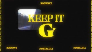 Rod Wave  Keep It G Official Audio [upl. by Anade822]