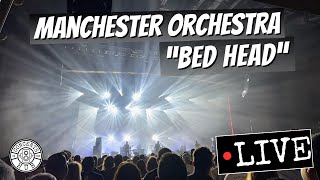 Manchester Orchestra quotBed Headquot LIVE [upl. by Garreth]