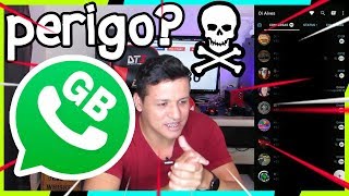 TEM PERIGO o GB WHATSAPP é seguro Dicas [upl. by Eldnik922]