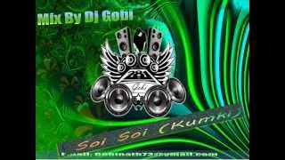 Dj Gobi  Soi Soi Mix Kumki Tamil Mix [upl. by Acinna]