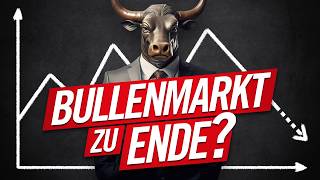 AlarmSignal Bullenmarkt zu Ende [upl. by Joliet]