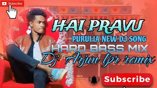 হে প্রভু  HAI PRAVU PURULIA NEW DJ SONG  HARD BASS MIX  DJ ARJUN LPR REMIX [upl. by Alfy14]