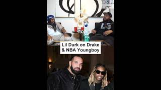 Lil Durk on Drake and NBA Youngboy [upl. by Ennovahs]