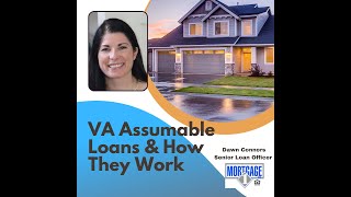 VA Assumable Loans amp How They Work [upl. by Edahsalof]