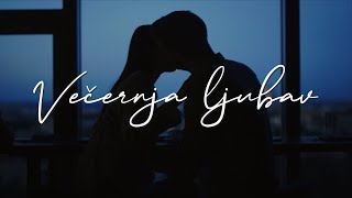 Oliver Dragojević  Večernja ljubav Official Lyric Video [upl. by Kcirdled]