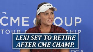 Lexi Thompson Approaches Retirement After LPGA Tour Season Finale [upl. by Menard]