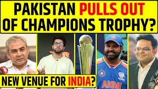 🔴BREAKING  PAKISTAN PULLS OUT OF CHAMPIONS TROPHY  KYA HOGA NEW VENUE [upl. by Daven]