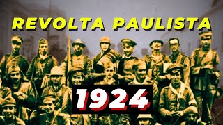 O que foi a Revolta Paulista de 1924 [upl. by Elurd475]