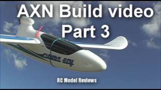 AXN Clouds Fly Floater Jet RC plane build video part 3 of 3 [upl. by Philana]