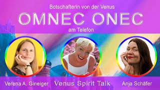 Omnec Onec live am Telefon – Venus Spirit Talk GermanEnglish mixed [upl. by Nnahgiel]