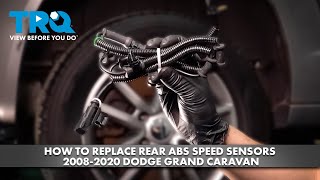 How to Replace Rear ABS Speed Sensors 20082020 Dodge Grand Caravan [upl. by Wsan]