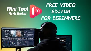 MiniTool Movie Maker Best Video Editor for Beginners [upl. by Brittany]