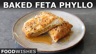 Baked Feta Phyllo with Honey  Food Wishes [upl. by Nodnerb]