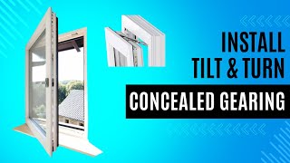 How To Install Concealed Tilt amp Turn Gearing On A uPVC Window Siegenia Titan AF [upl. by Lyndsey]