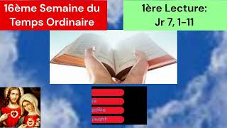 Messe 27 juillet 24 Temps Ordinaire 16ème Semaine 1ère Lecture [upl. by Ynnor197]