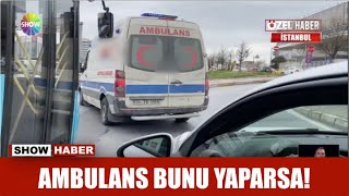 Ambulans bunu yaparsa [upl. by Rafferty]