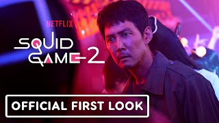 SQUID GAME Season 2 Official First Look 2024 Netflix Series [upl. by Imojean625]