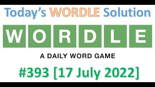 Todays Wordle 17th July 2022  Wordle 393  07172022  Wordle  Todays Answer [upl. by Iiette800]