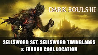 Dark Souls 3 Sellsword Set Sellsword Twinblades and Farron Coal Location [upl. by Ledba]