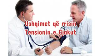 USHQIMET QE E RRISIN TENSIONIN E GJAKUT  Cilat ushqime shkaktojne ngritjen e tensionit te gjakut [upl. by Htiek660]