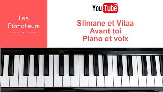 SLIMANE et VITAA  quotAvant Toiquot piano [upl. by Arymahs]