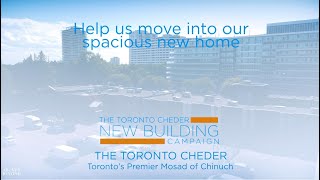 The Toronto Cheder  Building Completion Campaign [upl. by Nerradal178]