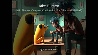 Latin Simone Que Pasa Contigo FtJake El Perro GORILLAZ [upl. by Careaga]