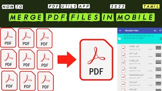 How to Merge PDF in Mobile Tamil  Merge PDF Files into One PDF File  PDF Utils [upl. by Nnuahs574]