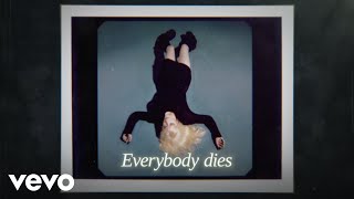 Billie Eilish  Everybody Dies Official Lyric Video [upl. by Leicester]