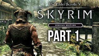 SKYRIM SPECIAL EDITION Gameplay Walkthrough Part 1  INTRO SKYRIM Remastered [upl. by Anilrats]