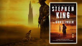 The Gunslinger The Dark Tower 1 by Stephen King  Best Horror Audiobook [upl. by Bracci427]