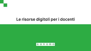 Le risorse digitali Sanoma per i docenti [upl. by Anaiviv]