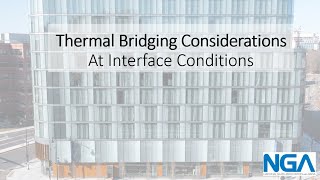 Thermal Bridging Considerations at Interface Conditions [upl. by Eirrol979]