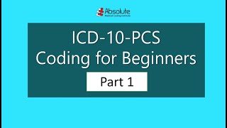 Introduction to ICD10PCS Coding for Beginners Part I [upl. by Irrabaj49]