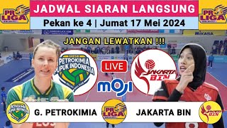 🔴 Jadwal Proliga 2024 live hari ini  PETROKIMIA GRESIK VS JAKARTA BIN  Klasemen Proliga 2024 [upl. by Fern685]