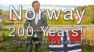 Norway 200 Years  Danish Language Explained [upl. by Adyela]