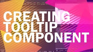 Building a react tooltip library  Creating tooltip component  7 of 12 [upl. by Eboj652]