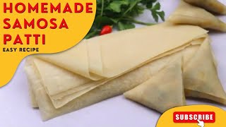 Simple Method of Making Samosa Patti at Home samosapatti [upl. by Elacsap862]