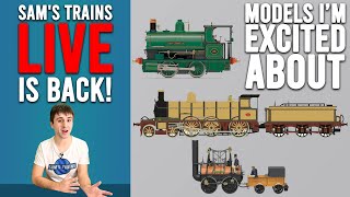 SamsTrains Live Is Back  Which Models Am I Excited About [upl. by Herrick]