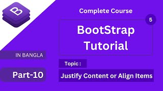 justify content and align items  complete bootstrap tutorial in bangla with bootstrap 5 full course [upl. by Sarge460]