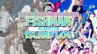 Fishman Island Log Comparison Stream [upl. by Aissert]